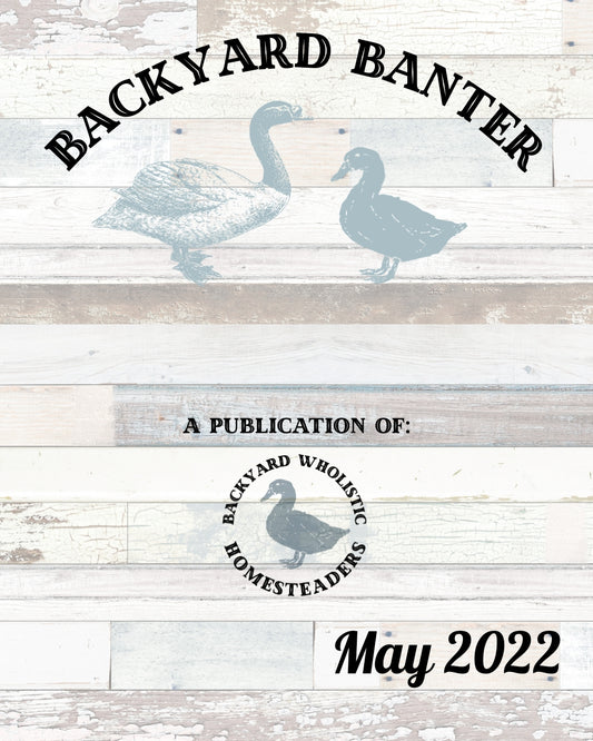 Backyard Banter May 2022